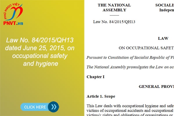 Law No. 84/2015/QH13 dated June 25, 2015, on occupational safety and hygiene